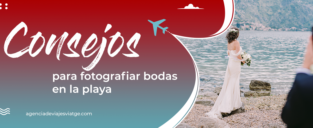 Consejos para fotografiar bodas en la playa