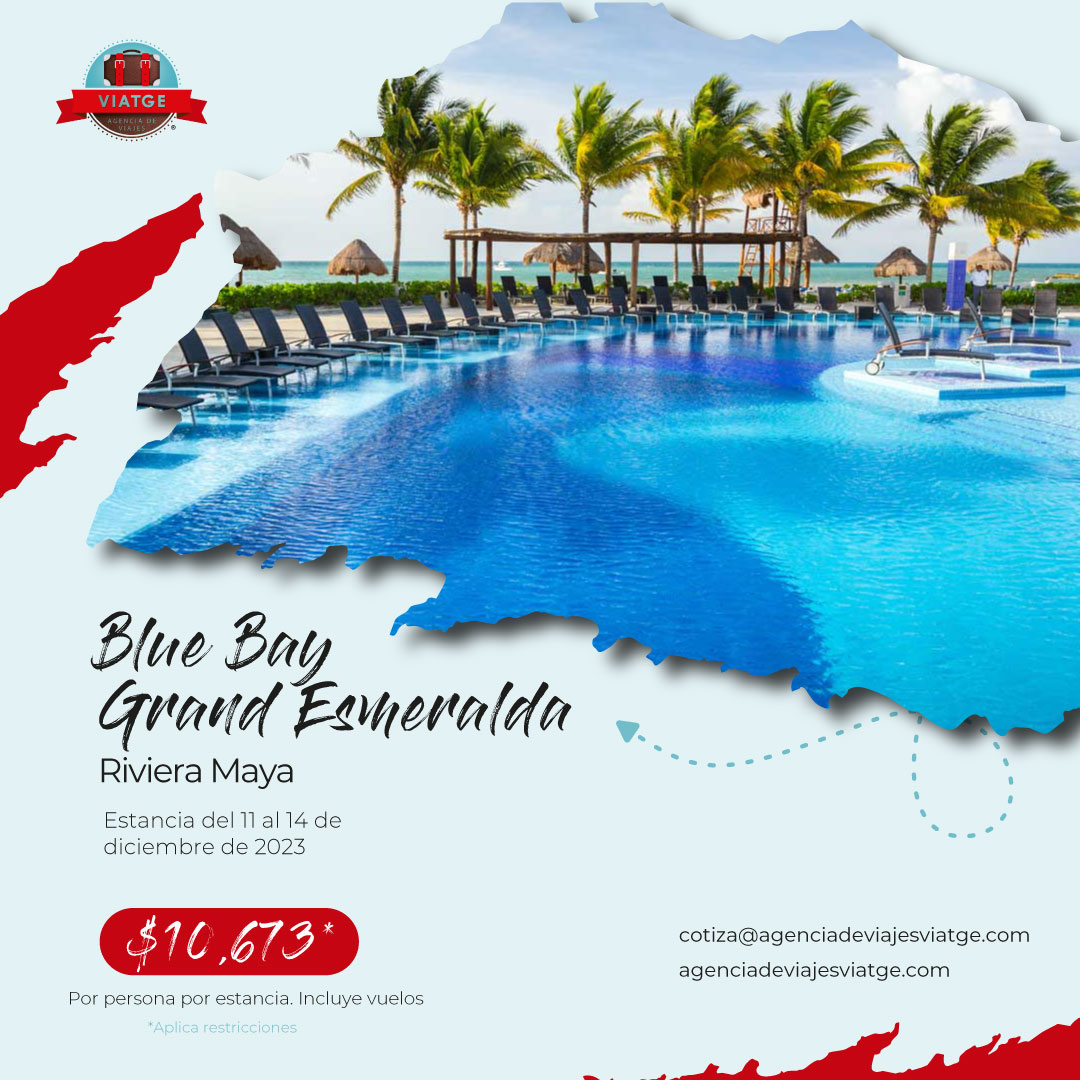 Blue Bay Grand Esmeralda con Viatge